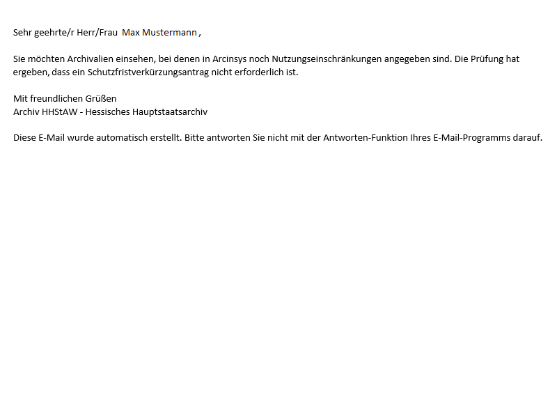 Screenshot der von Arcinsys verschickten Informationsmail, wenn kein Schutzfristverkürzungsantrag erforderlich ist. Die E-Mail enthält nur den Hinweis, das kein Antrag erforderlich ist.